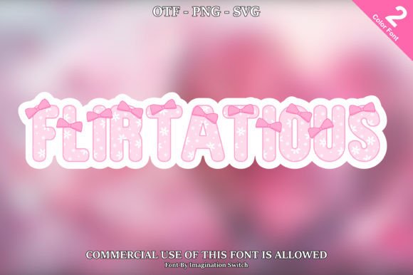 Flirtatious: A Creative Font for Bold Visual Identity